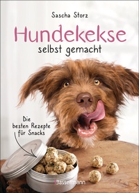 Abbildung von: Hundekekse selbst gemacht. Die besten Rezepte für Snacks - Bassermann