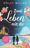 Cover: Zwei Leben mit dir - Blanvalet