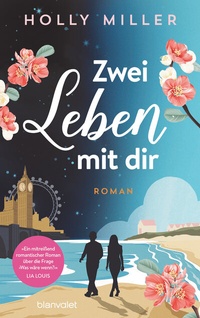 Abbildung von: Zwei Leben mit dir - Blanvalet