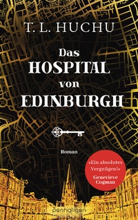 Abbildung von: Das Hospital von Edinburgh - Penhaligon Verlag