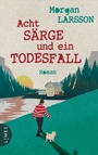 Cover: Acht Särge und ein Todesfall - Limes