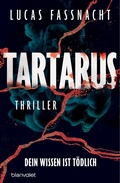 Cover: Tartarus - Dein Wissen ist t&ouml;dlich - Blanvalet