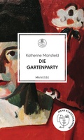 Cover: Die Gartenparty - Manesse Verlag
