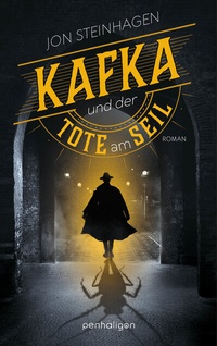 Abbildung von: Kafka und der Tote am Seil - Penhaligon Verlag