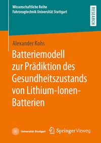 Abbildung von: Batteriemodell zur Prädiktion des Gesundheitszustands von Lithium-Ionen-Batterien - Springer Vieweg