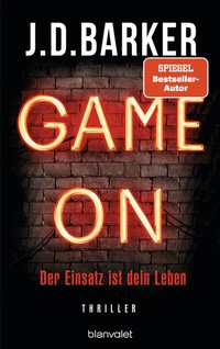 Abbildung von: Game On - Der Einsatz ist dein Leben - Blanvalet