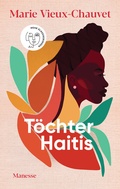 Cover: T&ouml;chter Haitis - Manesse Verlag