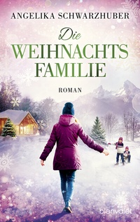 Abbildung von: Die Weihnachtsfamilie - Blanvalet