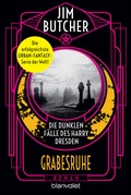 Cover: Die dunklen F&auml;lle des Harry Dresden - Grabesruhe - Blanvalet