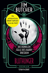 Abbildung von: Die dunklen Fälle des Harry Dresden - Bluthunger - Blanvalet