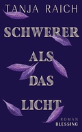 Cover: Schwerer als das Licht - Blessing