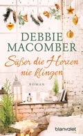 Cover: S&uuml;&szlig;er die Herzen nie klingen - Blanvalet