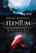 Cover: Elenium - Der Ritter vom Rubin - Blanvalet