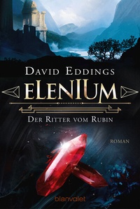Enlarge image Cover: Elenium - Der Ritter vom Rubin - Blanvalet