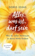 Cover: Alles, was ist, darf sein - Lotos
