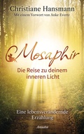 Cover: Mosaphir - Die Reise zu deinem inneren Licht - Ansata