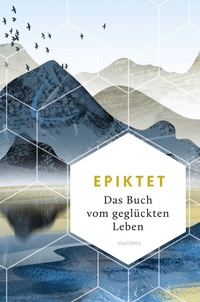 Abbildung von: Das Buch vom geglückten Leben - Anaconda Verlag