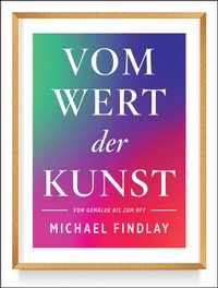 Abbildung von: Vom Wert der Kunst (Erweiterte Neuausgabe) - Prestel Verlag