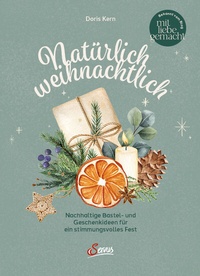 Abbildung von: Natürlich weihnachtlich - Servus