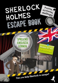 Abbildung von: Sherlock Holmes Escape Book. Spielend Englisch lernen - für Anfänger Sprachniveau A1-A2 - Anaconda Verlag