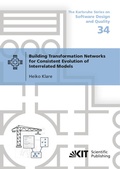 Cover: Building Transformation Networks for Consistent Evolution of Interrelated Models - KIT Scientific Publishing