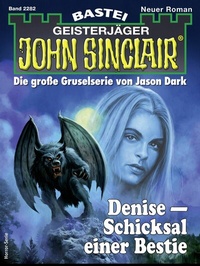 Abbildung von: John Sinclair 2282 - Bastei Lübbe