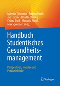 Abbildung von: Handbuch Studentisches Gesundheitsmanagement - Perspektiven, Impulse und Praxiseinblicke - Springer