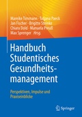 Cover: Handbuch Studentisches Gesundheitsmanagement - Perspektiven, Impulse und Praxiseinblicke - Springer