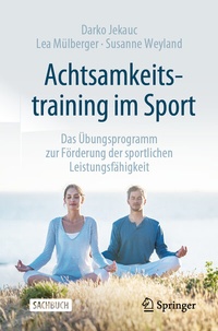Abbildung von: Achtsamkeitstraining im Sport - Springer