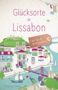 Cover: Gl&uuml;cksorte in Lissabon - Droste Verlag GmbH