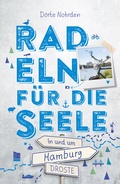 Abbildung von: In und um Hamburg. Radeln für die Seele - Droste Verlag GmbH