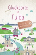 Cover: Gl&uuml;cksorte in Fulda - Droste Verlag GmbH