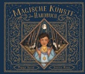 Cover: Das gro&szlig;e Handbuch der magischen K&uuml;nste - Prestel
