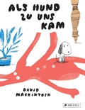 Cover: Als Hund zu uns kam - Prestel