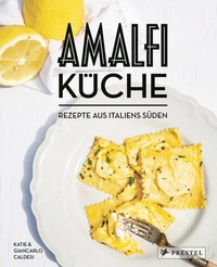 Abbildung von: Amalfi-Küche - Rezepte aus Italiens Süden - Prestel