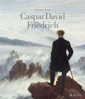 Cover: Caspar David Friedrich: Das Standardwerk &uuml;ber sein Leben und Werk in einer aktualisierten Neuausgabe - Prestel