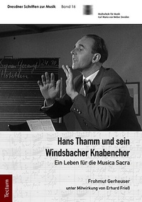 Abbildung von: Hans Thamm und sein Windsbacher Knabenchor - Tectum Wissenschaftsverlag