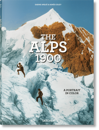 Abbildung von: The Alps 1900. A Portrait in Color - TASCHEN