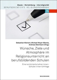 Abbildung von: Wünsche, Ziele und Atmosphäre im Religionsunterricht an berufsbildenden Schulen - Waxmann