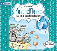 Abbildung von: Kuschelflosse - Das kurios komische Klimbim-Kliff - cbj audio