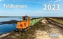 Bild: Feldbahnen 2023 - EK-Verlag - Eisenbahn-Kurier
