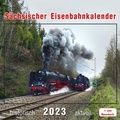 Cover: S&auml;chsischer Eisenbahnkalender 2023 - Bildverlag B&ouml;ttger GbR