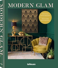Abbildung von: Modern Glam - teNeues Verlag ein Imprint des Gestalten Verlags