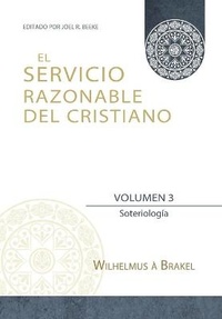 Enlarge image Cover: El Servicio Razonable del Cristiano - Vol. 3 - Teologia Para Vivir