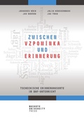 Cover: Zwischen vzpom&iacute;nka und Erinnerung - Masaryk University Press