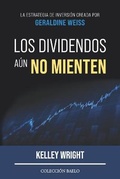 Cover: Los Dividendos aun No Mienten - Coleccion Baelo