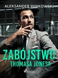 Cover: Zab&oacute;jstwo Thomasa Jonesa - Saga Egmont