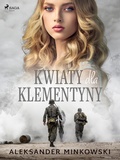 Cover: Kwiaty dla Klementyny - Saga Egmont