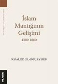 Cover: Islam Mantiginin Gelisimi 1200-1800 - Klasik Yayinlari