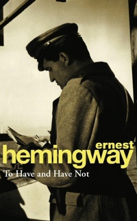 Abbildung von: To Have and Have Not - Arrow Books Ltd